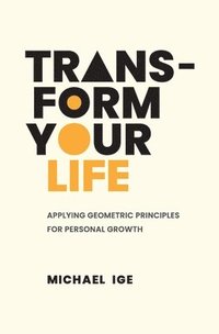 bokomslag Transform Your Life