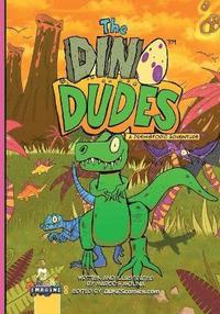 bokomslag Dino Dudes A Prehistoric Adventure