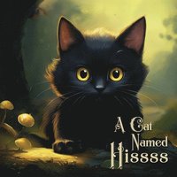bokomslag Cat Named Hissss