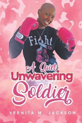 bokomslag Quiet Unwavering Soldier