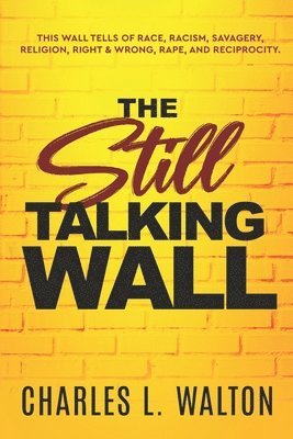 bokomslag Still Talking Wall