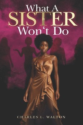 What a Sister Won't Do