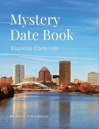 bokomslag Mystery Date Corn Hill Rochester NY