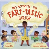 bokomslag Mrs. McCarter, the Fart-tastic Farter