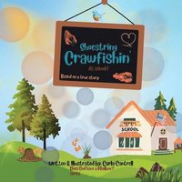 bokomslag Shoestring Crawfishin' At School!