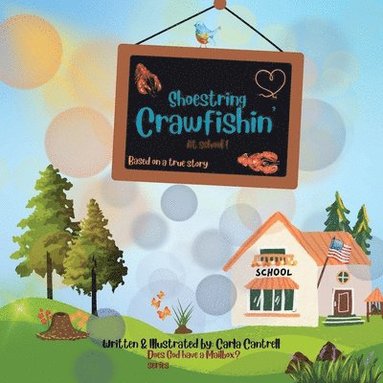 bokomslag Shoestring Crawfishin' At School!
