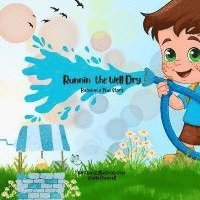 Runnin' the Well Dry 1