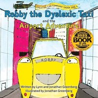 bokomslag Robby the Dyslexic Taxi and the Airport Adventure
