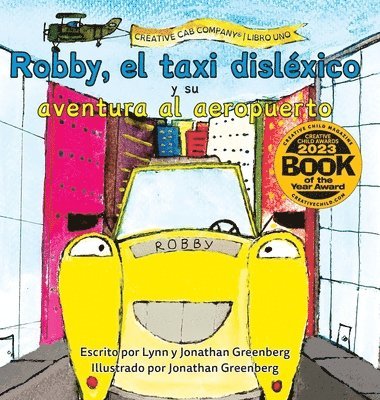 Lynn Greenberg, Jonathan Greenberg - Robby, el taxi disléxico y su aventura al aeropuerto, Inbunden