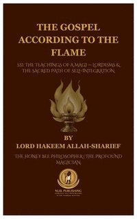 bokomslag Gospel According to the Flame.