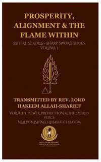 bokomslag Prosperity, Alignment & The Flame Within