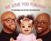 bokomslag We Love You ForAva!