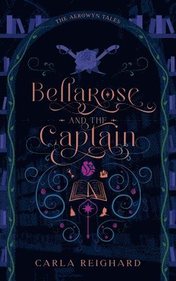 bokomslag Bellarose and the Captain