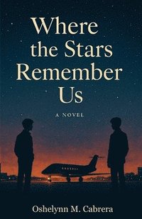 bokomslag Where The Stars Remember Us