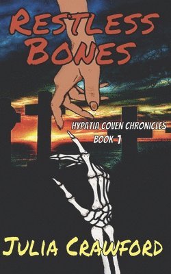 Julia Crawford - Restless Bones, Häftad