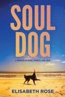 bokomslag Soul Dog