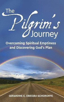 Gerardine E Obiegbu-Achoronye, Gerardine E. Obiegbu-Achoronye, Rosemary Lawton - Pilgrim's Journey, Inbunden