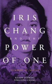 bokomslag Iris Chang and the Power of One