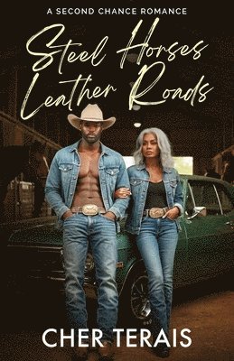 Steel Horses, Leather Roads
