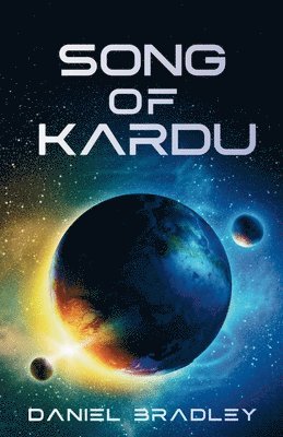 Daniel Bradley - Song of Kardu, Häftad