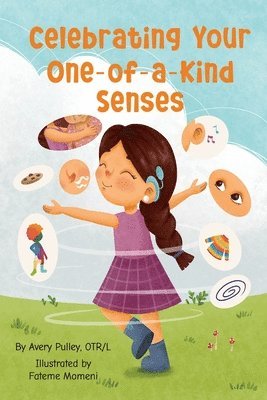 Celebrating Your One-of-a-Kind Senses 1