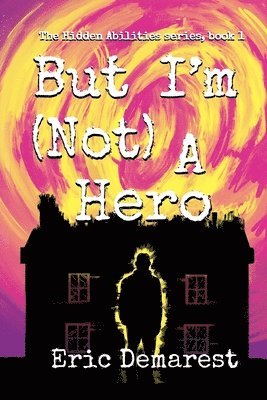 bokomslag But I'm Not A Hero
