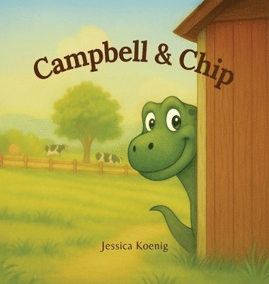Jessica Koenig - Campbell & Chip, Inbunden