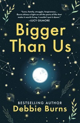 Debbie Burns - Bigger Than Us, Häftad