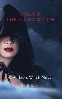 bokomslag Gaea & The Night Witch