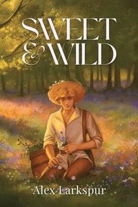 bokomslag Sweet & Wild
