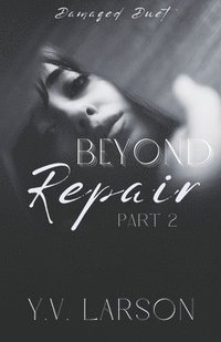 bokomslag Beyond Repair