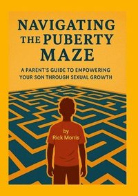bokomslag Navigating the Puberty Maze