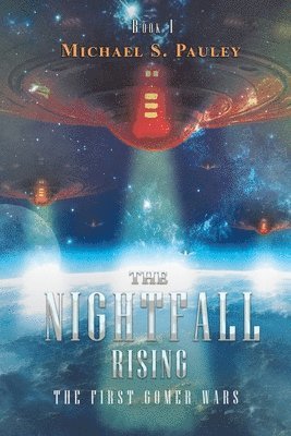 Michael S Pauley - Nightfall Rising, Häftad