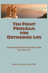 bokomslag Ten Point Program for Orthodox Life