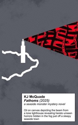 Kj McQuade, KJ McQuade - Fathoms, Häftad