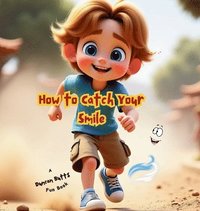 bokomslag How to Catch Your Smile
