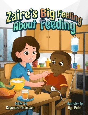 Zaire's Big Feelings About Feedings 1