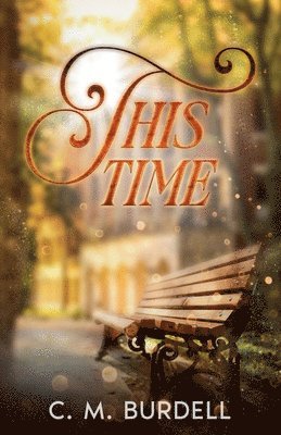 C M Burdell, C. M. Burdell - This Time, Häftad
