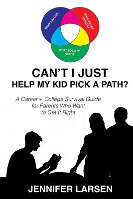Can't I Just Help My Kid Pick a Path?