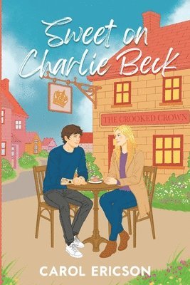 Carol Ericson - Sweet on Charlie Beck, Häftad