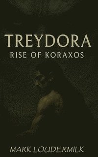 bokomslag Treydora Rise of Koraxos