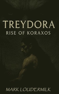 bokomslag Treydora Rise of Koraxos