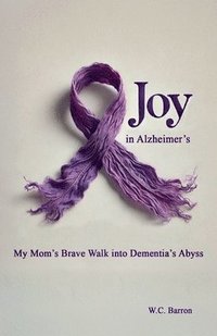 bokomslag Joy in Alzheimer's