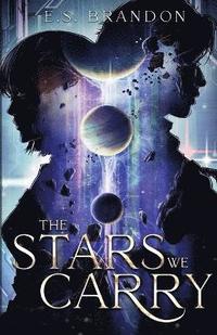 bokomslag Stars We Carry