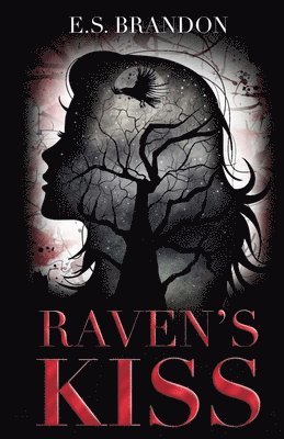E S Brandon, E. S. Brandon, E.S. Brandon - Raven's Kiss, Häftad