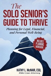 bokomslag The Solo Senior's Guide to Thrive