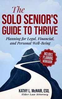 bokomslag Solo Senior's Guide to Thrive