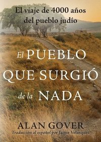 bokomslag Pueblo Que Surgio de la Nada