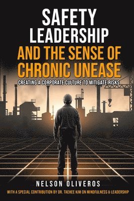 bokomslag Safety Leadership and The Sense of Chronic Unease