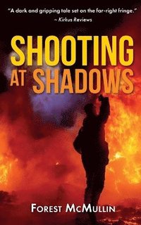 bokomslag Shooting at Shadows